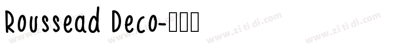 Roussead Deco字体转换